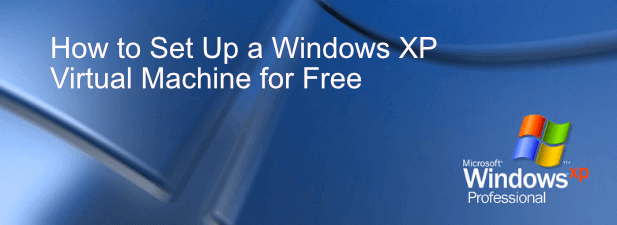 How to Set Up a Windows XP Virtual Machine for Free image 1