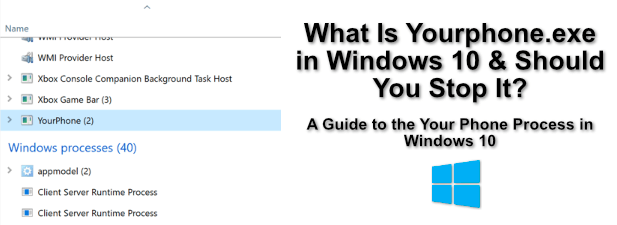 What Is Yourphone.Exe in Windows 10 (And Should You Stop It) image 1